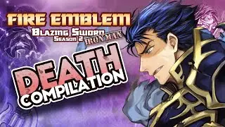 Blazing Sword S2 Ironman Death Compilation