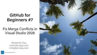 GitHub for Beginners #7: How to Fix Merge Conflicts in Visual Studio 2026