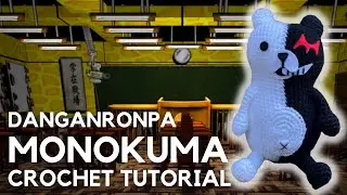 DANGANRONPA MONOKUMA CROCHET TUTORIAL | FREE AMIGURUMI PATTERN