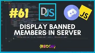 #61 Display all banned members command | discord.js tutorials