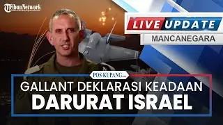 🔴320 Roket Katyusha Gempur Israel hingga Gallant Deklarasi Keadaan Darurat Israel