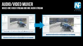 Audio/Video Muxer: Mix Audio and Video Streams in Amped FIVE