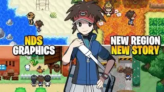 Pokémon GBA Rom Hack with NDS Graphics, New Region and New Story !