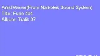 Weser(from narkotek sound system) - Furie 404