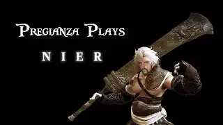 Pregianza Plays - Nier: Episodio 1