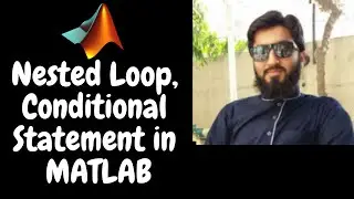 Nested for and nested if in MATLAB | Math with Umair
