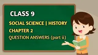 Growth of Indian Nationalism|Part 2|Class 9|History|Chapter 2|Question answers|Press Learning 👋