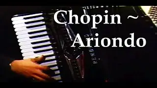 Chopin/Ariondo ~ Polonaise in A, Op.40 ~ Nick Ariondo, accordion