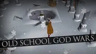RuneScape OldSchool: God Wars Dungeon