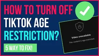 FIX THIS CONTENT IS AGE RESTRICTED | Fix Tiktok This Post Is Age Protected Tiktok