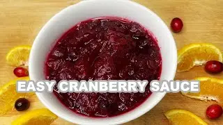 Super Easy Cranberry Sauce Recipe