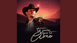 Te Juro Que Te Amo