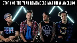 Story of The Year Remembers Matthew Amelung - Josh talks about recording drums with Matthew