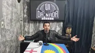 Explicando O Dá Nada Podcast
