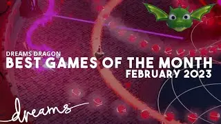 Best Dreams Games of February 2023