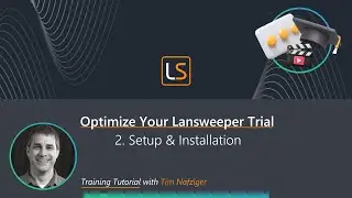 Create a Lansweeper Site and Installation | Optimize Your Lansweeper Trial (Part 2)