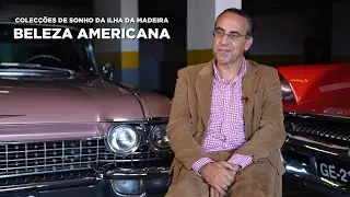 Colecções de Sonho da Ilha da Madeira: Beleza Americana