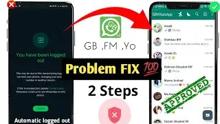 How to Fix You Have Been Logged Out Problem in Whatsapp | Whatsapp Automatic Logout Problem Solution