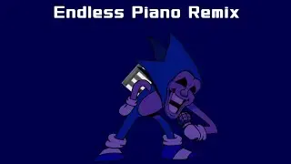 Fnf Endless Piano Remix