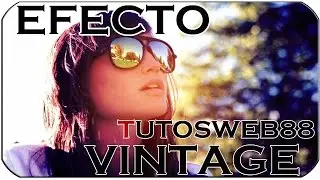 Efecto Vintage Photoshop filtro para fotografias