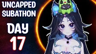 [Day 17] Uncapped Garyathon ● Black Hole【cat】VTuber ● FUFU