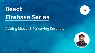 Adding Modal & Removing Scrollbar