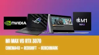 M1 Max  -  MacBook Pro 16 Vs RTX 3070 Gaming Laptop AMD 5900HS Cinema4D + Redshift - Render Times