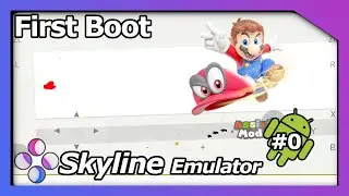 Skyline  | 0.0.3 | Nintendo Switch Emulator | Super Mario Odyssey | #0