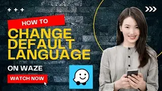 How to Change Language on Waze | Easy Tutorial