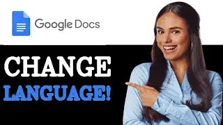 How To Change Language Google Docs (2025)
