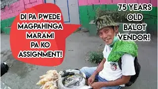 75 YEARS OLD BALOT VENDOR | Momshie Apple