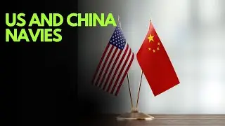 US AND CHINA NAVY