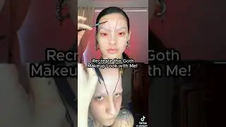 Recreating this Goth Makeup Look  #makeup #goth #makeuptutorial #grwm #maquillaje #maquiagem