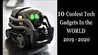 10 Coolest Tech Gadgets In the WORLD 2019 - 2020