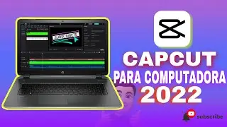CAPCUT PARA COMPUTADORA 💻 PC Y MAC TOTALMENTE GRATIS PARA EDITAR TUS VIDEOS