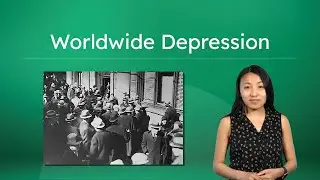 Worldwide Depression - World History for Teens!