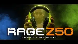 RAGE Z50 - Our prime force, refined