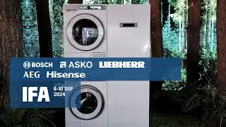 IFA 2024 - Bosch, Asko, Hisense, AEG, Liebherr