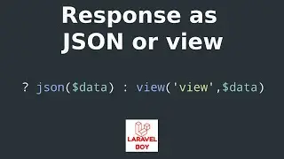 Laravel snippet : view or json response