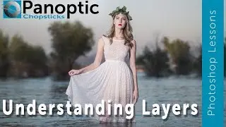 Photoshop CC 2018 - Understanding Layers (LAYERS MADE EASY)
