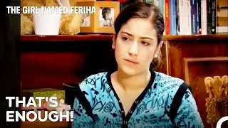 Secular Daughter of the Concervative Family - The Girl Named Feriha Episode 5
