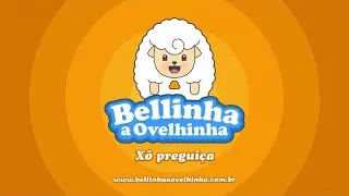 Bellinha a Ovelhinha - Xô preguiça [KARAOKÊ]