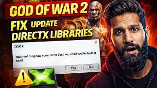 Fix “You Need To Update Some DirectX Libraries” Error in God Of War 2