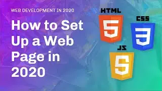 How to Set Up a Web Page in 2020