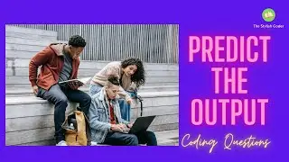 87. Can you predict the output of JAVA code | The Stylish Coder | 
