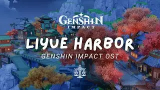 An Evening in Liyue 🌙  Relaxing Genshin Impact Music | OST 原神