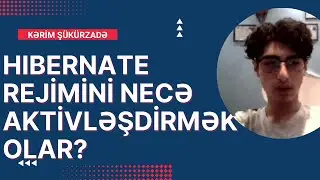 Hibernate rejimini aktivləşdirmək (How to Enable or Disable Hibernate in Windows 10)