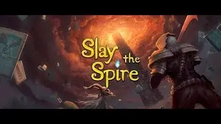 Slay the Spire - #5 Ежедневная вылазка 28.09.18