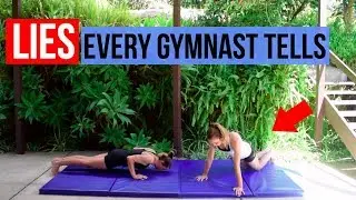 Things Gymnasts Lie About