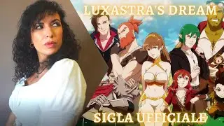 D&D | Luxastra's Dream NUOVA Sigla Ufficiale by Kobato